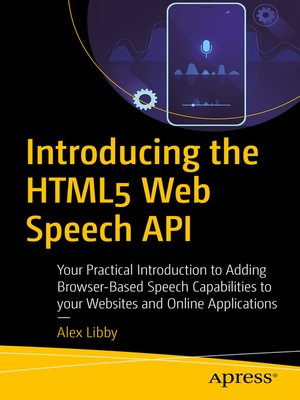 cover image of Introducing the HTML5 Web Speech API